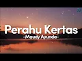 Download Lagu Perahu Kertas - Maudy Ayunda || Lirik