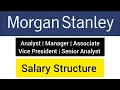 Morgan Stanley Salary Structure Morgan Stanley Analyst Salary Morgan Stanley Manager Salary
