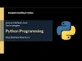 Python Tutorial for Beginners 1 Exception Handling in Python