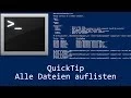 QuickTip - Batch Alle Dateien auflisten Batch Tutorial Get all files