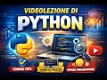 Python Da Zero a Pro in 8 Ore - Corso Completo