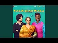 Download Lagu Kala Shah Kala