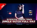 Download Lagu AUTO BANTING SEPEKER !! DJ DISKOTIK ANGKAT TEROR JUNGLE DUTCH FULL BAS