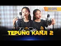 Download Lagu TEPUNG KANJI 2 | COVER BY EIKA SAFITRI
