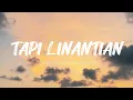 Download Lagu TAPI LINANTIAN COVER BY HARRY LUNDUS