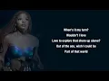 Download Lagu Halle Bailey - Part Of Your World - Lyrics (The Little Mermaid)