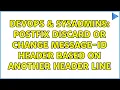 DevOps SysAdmins postfix discard or change Message-ID header based on another header line