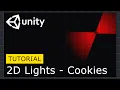 Unity 2020 2D Lights Tutorial - Cookies