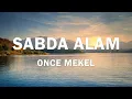 Download Lagu Once Mekel - Sabda Alam (Lirik)
