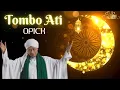 Tombo Ati -  Opick  (Lyric) Ramadan 2025