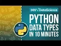 Python Tutorial for Beginners Understand Python Data Types in 10 minutes