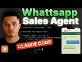Build A WhatsApp Sales Agent with Claude Code It s F ING Insane