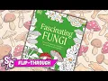 Flip-Through FASCINATING FUNGI Colouring Book By Zoe More O Ferrall - Sophie Colours Flick-Through