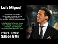 Download Lagu Luis Miguel - Sabor A Mí (Lyrics Spanish-English) (Español-Inglés)