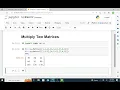 How to Multiply Two Matrices Python Program to Multiply Two Matrices