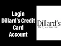 How To Login Dillard s Credit Card Online Account 2022 Dillard s Credit Card Sign In Help