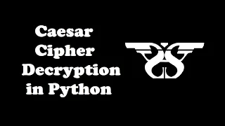 104 Caesar Cipher Decryption in Python with Code