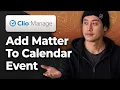 How to Add a Matter to a Calendar Event in Clio Manage 2026 Step By Step Guide