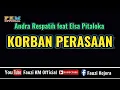 Download Lagu KORBAN PERASAAN - Andra Respatih ft Elsa Pitaloka [ KARAOKE ]