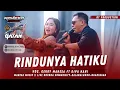 Download Lagu RINDUNYA HATIKU - GERRY MAHESA FT DIVA HANI || MAHESA MUSIK LIVE ORCOKA COMMUNITY - DS. KALANGLUNDO