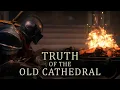 Truth of the Old Cathedral Skyrim Mods
