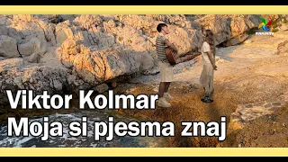 Viktor Kolmar - Moja si pjesma znaj