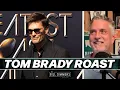 The Tom Brady Roast Winners and Losers The Bill Simmons Podcast