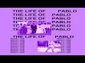 Download Lagu Kanye West - Saint Pablo (Slowed)