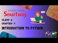 Introduction to python Class - 6 Chapter