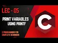 05 - Format specifiers in C C programming for beginners