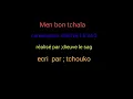 Men bon tchala