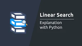 Linear Search Algorithm by Python in 100 seconds