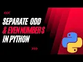 Separate odd and even element or number from list in python