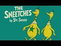 DR SEUSS READ ALOUD - The Sneetches by Dr Seuss with music