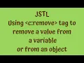 JSTL Tutorials - using c remove tag to value from a variable or an object
