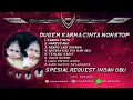 Download Lagu DUGEM KARMA CINTA || ANDRA RESPATI || DJ KARMA CINTA BIKIN MELINTIR || SPECIAL REQ INDAH OBU