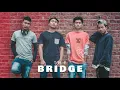 Download Lagu The Bridge - Leishiching dalei