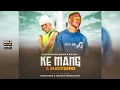Download Lagu Ke Mang A Buditseng - Taken  Wabo Rinee \u0026 Dr Nel  Ft Nkgetheng The Dj \u0026 Hitler SA (Original)