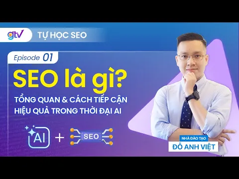 Vincent Do giải thích SEO thay đổi ra sao trong thời AI