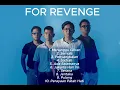Download Lagu FOR REVENGE FULL ALBUM