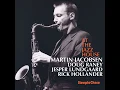Stairway to the Stars (Live) (feat. Doug Raney, Jesper Lundgaard & Rick Hollander) - Martin Jacobsen