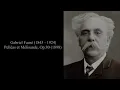 Gabriel Fauré ‒ Pelléas et Mélisande Suite, Op. 80