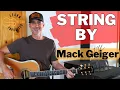 String By - Mack Geiger Guitar Tutorial Easy Chords Strumming