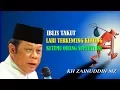 Download Lagu Iblis Takut Lari Terkencing Kecing Ketemu Orang Seperti Ini - Ceramah KH Zainuddin MZ