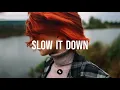 Download Lagu Jason Ross - Slow It Down (Lyrics) feat. L8NCY