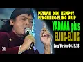 Download Lagu YADANA + ELING ELING - DIDI KEMPOT - long version