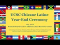 2024 Chicane Latine Year End Ceremony Live at UC Santa Cruz