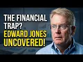 Why Edward Jones Makes Millions From Your Mutual Funds