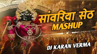 sawariya seth ji mashup nashik dhol dj karan verma 