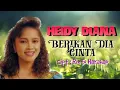Download Lagu HEIDY DIANA - BERIKAN DIA CINTA /Cipt.Rinto Harahap